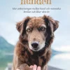 Den empatiska hunden : hur anknytningen mellan hund och människa berikar och läker våra liv