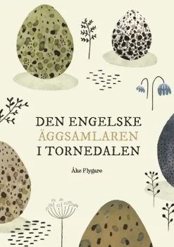 Den engelske äggsamlaren i Tornedalen