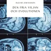 Den fria viljan och evolutionen