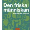 Den friska människan Arbetsbok