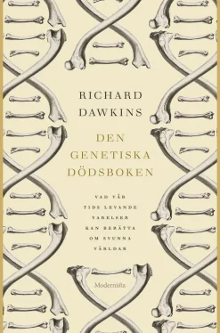 Den genetiska dödsboken : vad vår tids levande varelser kan berätta om svunna världar