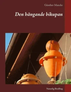 Den hängande bikupan