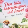 Den lilla rosenstugan vid havet