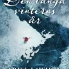 Den långa vinterns år