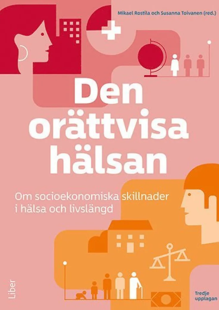 Den orättvisa hälsan : om socioekonomiska skillnader i hälsa och livslängd