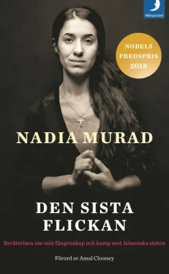 Den sista flickan : berättelsen om min fångenskap och kamp mot Islamiska staten