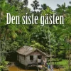 Den siste gästen - myller i Sydamerika
