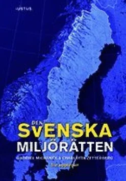 Den svenska miljörätten