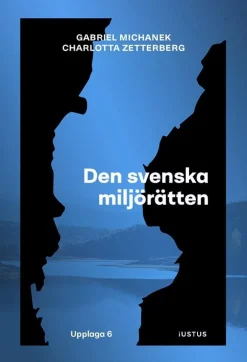 Den svenska miljörätten