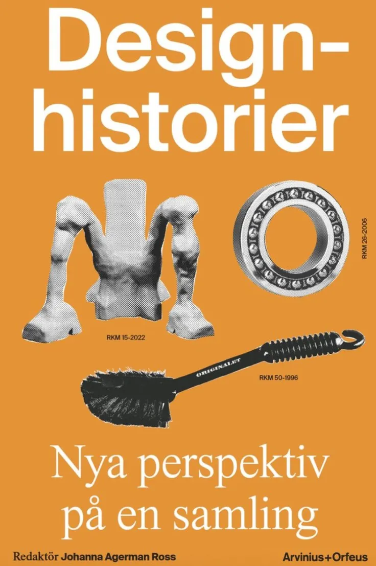 Designhistorier : nya perspektiv på en samling