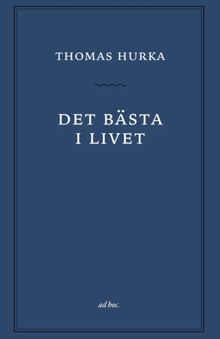 Det bästa i livet