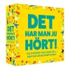Det har man ju hört