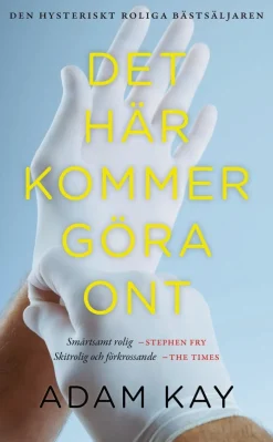 Det här kommer göra ont