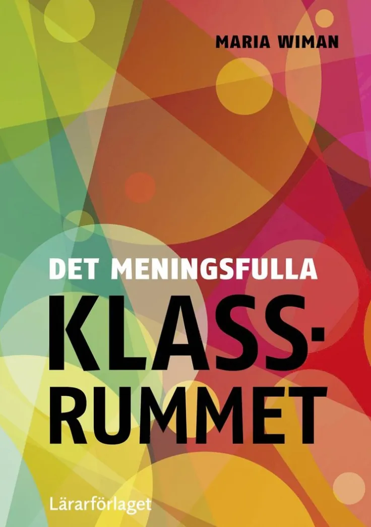 Det meningsfulla klassrummet