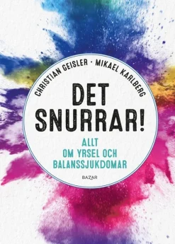Det snurrar! : allt om yrsel och balanssjukdomar