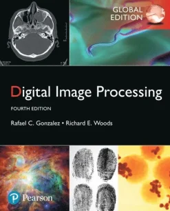 Digital Image Processing, Global Edition