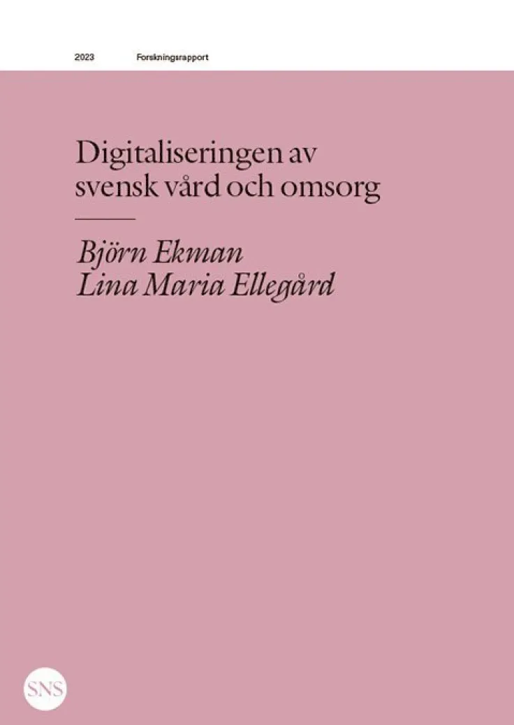 Digitaliseringen av svensk vård och omsorg