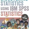 Discovering Statistics Using IBM SPSS Statistics