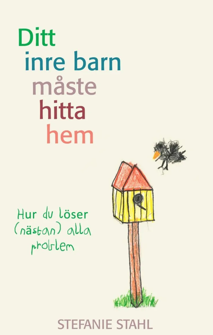 Ditt inre barn måste hitta hem