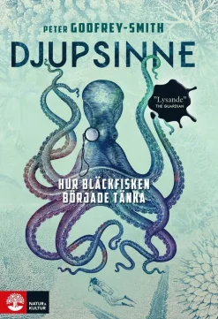 Djupsinne : hur bläckfisken började tänka