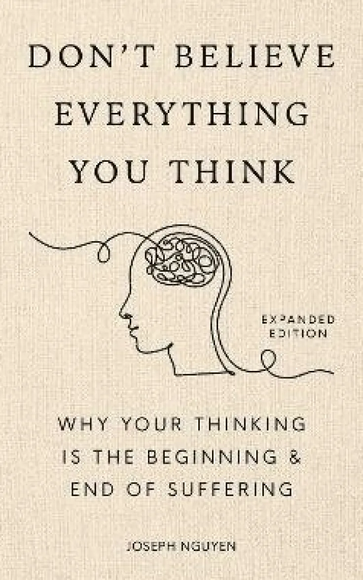 Don't Believe Everything You Think (Expanded Edition)