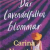 Där lavendelfälten blommar