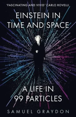 Einstein in Time and Space