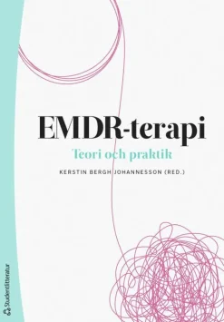 EMDR-terapi : teori och praktik