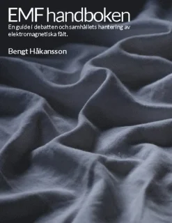 EMF handboken: En guide i debatten och samhällets hantering av elektromagnetiska fält