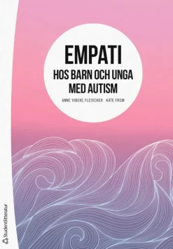Empati hos barn och unga med autism