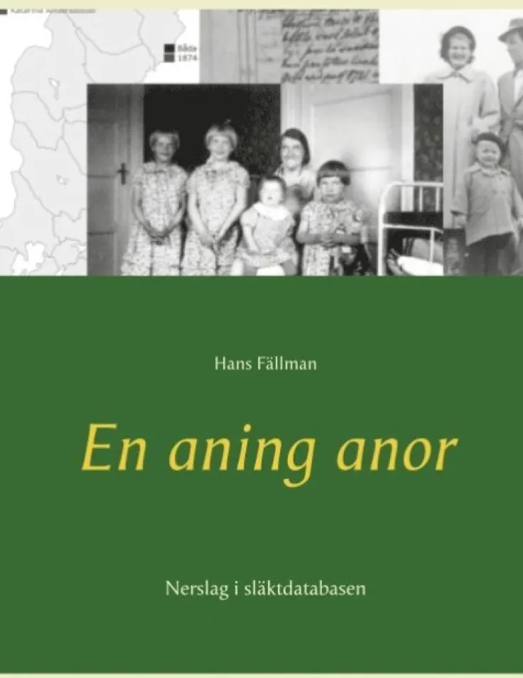 En aning anor : nerslag i släktdatabasen