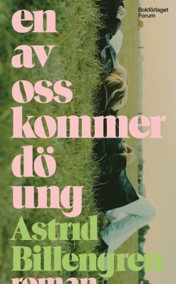 En av oss kommer dö ung