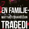 En familjetragedi