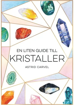 En liten guide till kristaller