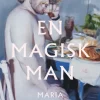 En magisk man