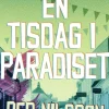 En tisdag i paradiset