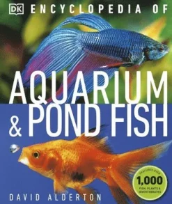 Encyclopedia of Aquarium and Pond Fish