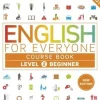 English for Everyone Course Book Level 2 Beginner