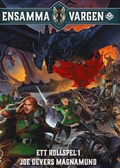 Ensamma Vargen : ett rollspel i Joe Devers Magnamund
