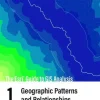 Esri Guide to GIS Analysis, Volume 1