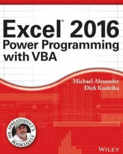 Excel 2016 Power Programming with VBA