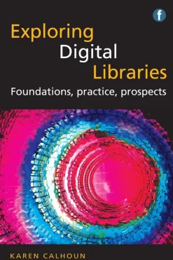 Exploring Digital Libraries