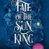 Fate of the Sun King : Svensk utgåva