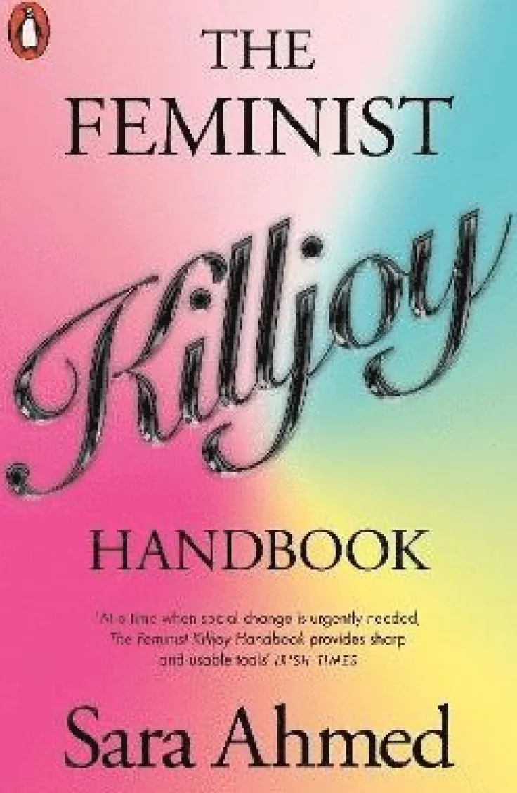 Feminist Killjoy Handbook