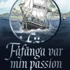 Fåfänga var min passion : agenten, charmören och äventyraren Johan Adam Graaner (1782-1819)