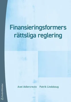 Finansieringsformers rättsliga reglering