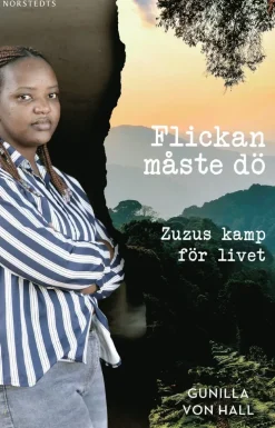 Flickan måste dö : Zuzus kamp för livet