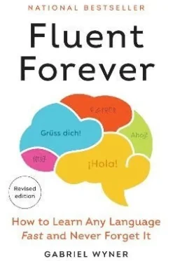 Fluent Forever (Revised Edition)