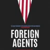 Foreign Agents