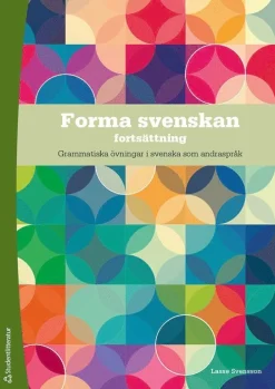 Forma svenskan, fortsättning Elevpaket - Digitalt + Tryckt - Grammatiska övningar i Svenska som andraspråk 1, 2 och 3